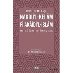 Nakdül-Kelam Fi Akaidil-İslam - Giritli Sırrı Paşa - Kitap Dünyası Yayınları