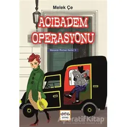 Acıbadem Operasyonu - Melek Çe - Nar Yayınları
