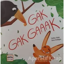 Gak Gak Gaaak - Nefise Abaslı - Nar Yayınları