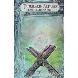 Tanrıların Alfabesi - Perg Efsaneleri 4. Kitap - Barış Müstecaplıoğlu - İthaki Yayınları