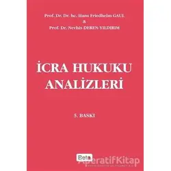 İcra Hukuku Analizleri - Nevhis Deren Yıldırım - Beta Yayınevi