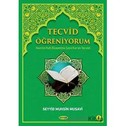 Tecvid Öğreniyorum Cilt 1 - Seyyid Muhsin Musavi - Kevser Yayınları