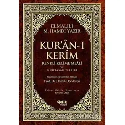 Kur’an-ı Kerim Renkli Kelime Meali ve Muhtasar Tefsiri (Ciltli, Şamua, Orta Boy)