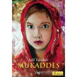 Mukaddes - Adil Yakubov - İleri Yayınları