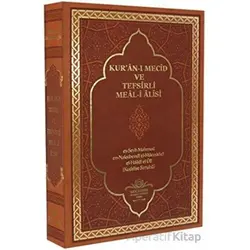 Kuran-ı Mecid ve Tefsirli Meal-i Alisi (Hafız Boy) Deri Ciltli