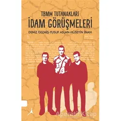 TBMM Tutanakları İdam Görüşmeleri - Kolektif - Alter Yayıncılık