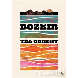 Bozkır - Tea Obreht - Siren Yayınları