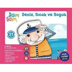 Deniz, Sıcak ve Soğuk - 31. Ay Gelişim Kitabı - Kolektif - Adım Adım Bebek Eğitimi