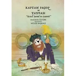 Kaptan Paçoz ve Tayfası - Mustafa Öztürk - Sıfırdan Yayınları