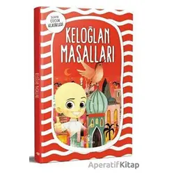 Keloğlan Masalları - Çağla Soylu - Mavi Nefes Yayınları