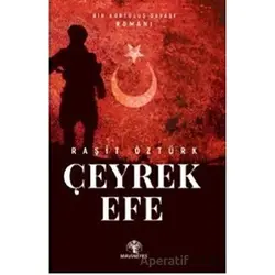 Çeyrek Efe - Raşit Öztürk - Mavi Nefes Yayınları