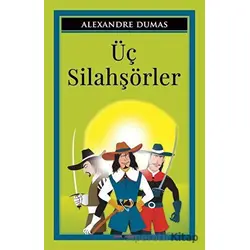 Üç Silahsörler - Alexandre Dumas - Sıfır6 Yayınevi