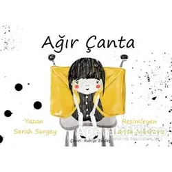 Ağır Çanta - Sarah Surgey - Gergedan Yayınları