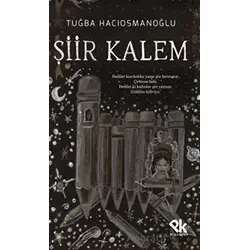 Şiir Kalem - Tuğba Hacıosmanoğlu - Panu Kitap