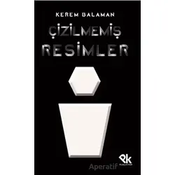 Çizilmemiş Resimler - Kerem Balaman - Panu Kitap
