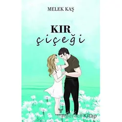 Kır Çiçeği - Melek Kaş - Theseus Yayınevi