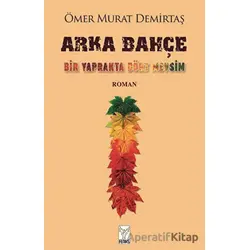 Arka Bahçe - Ömer Murat Ateş - Feniks Yayınları