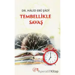 Tembellikle Savaş - Halid Ebu Şadi - Nida Yayıncılık