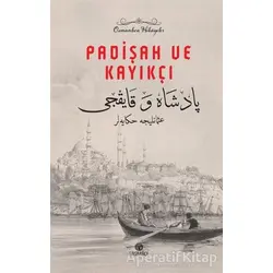 Padişah ve Kayıkçı - Yasin Odabaşı - Hasbahçe