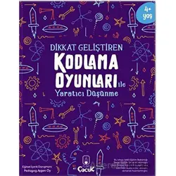 Dikkat Geliştiren Kodlama Oyunları ile Yaratıcı Düşünme - Kolektif - Floki Çocuk
