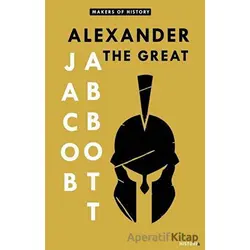 Alexander The Great - Jacob Abbott - Kanon Kitap
