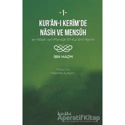 Kur’an-ı Kerim’in Nasih Ve Mensuh - 1 - İbn Hazm - Kitabi Yayınevi