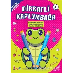 Dikkatli Kapumbağa - Yaz-Sil Kalemli - Kolektif - Bıcırık Yayınları