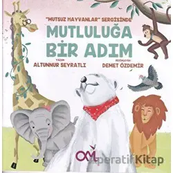 Mutluluğa Bir Adım - Altunnur Seyratlı - Omes Çocuk