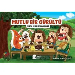 Mutlu Bir Gürültü - Ayşen Sarhanlı Öner - Parya Kitap