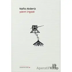 Yarım İnşaat - Nafia Akdeniz - Pikaresk Yayınevi