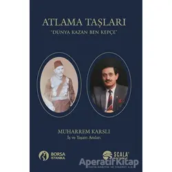 Atlama Taşları - Muharrem Karslı - Scala Yayıncılık
