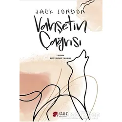 Vahşetin Çağrısı - Jack London - Scala Yayıncılık