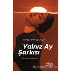 Yalnız Ay Şarkısı - Dilrabo Mingboyeva - Ubuntu Yayınları