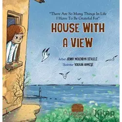 House With a View - Jenny Molendyk Divleli - Karavan Çocuk Yayınları