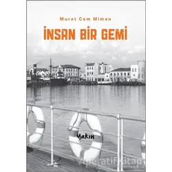İnsan Bir Gemi - Murat Cem Miman - Yakın Kitabevi