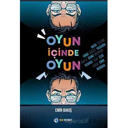 Oyun İçinde Oyun - Emir Bakış - NSN Yayınevi
