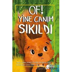 Of! Yine Canım Sıkıldı - Bilgehan Ekiz - Parya Kitap