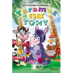 Yaramaz Eşek Tony - Batuhan Karanlı - Parya Kitap