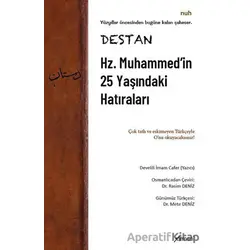 Destan - Hz. Muhammedin 25 Yaşındaki Hatıraları - Mete Deniz - Armoni Yayıncılık