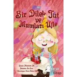 Bir Dilek Tut Ve Mumları Üfle - Münevver Ak - Parya Kitap