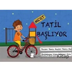 Mert - Tatil Başlıyor - Deniz Karahan - Parya Kitap