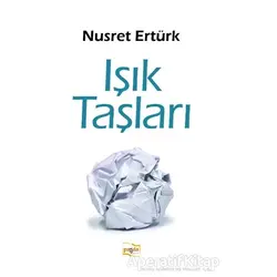 Işık Taşları - Nusret Ertürk - Payda Yayıncılık