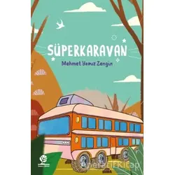 Süperkaravan - Mehmet Yavuz Zengin - Gonca Yayınevi