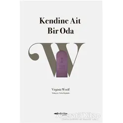 Kendine Ait Bir Oda - Virginia Woolf - Tefrika Yayınları