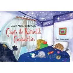 Çağrı ile Karanlık Canavarları - Ayşen Atalay Şentürkoğlu - Parya Kitap