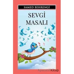 Sevgi Masalı - Samed Behrengi - Sıfır6 Yayınevi