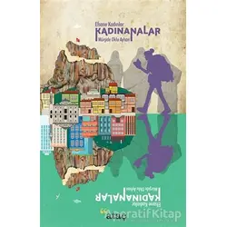 Efsane Kadınlar - Kadınanalar - Mürşide Oklu Ayhan - Ataç Yayınları