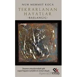 Tekrarlanan Hayatlar - Nuh Mehmet Koca - Panu Kitap