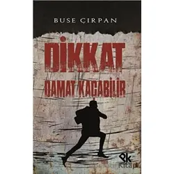 Dikkat Damat Kaçabilir - Buse Çırpan - Panu Kitap