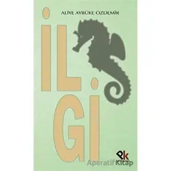 İlgi - Aliye Aybüke Özdemir - Panu Kitap
